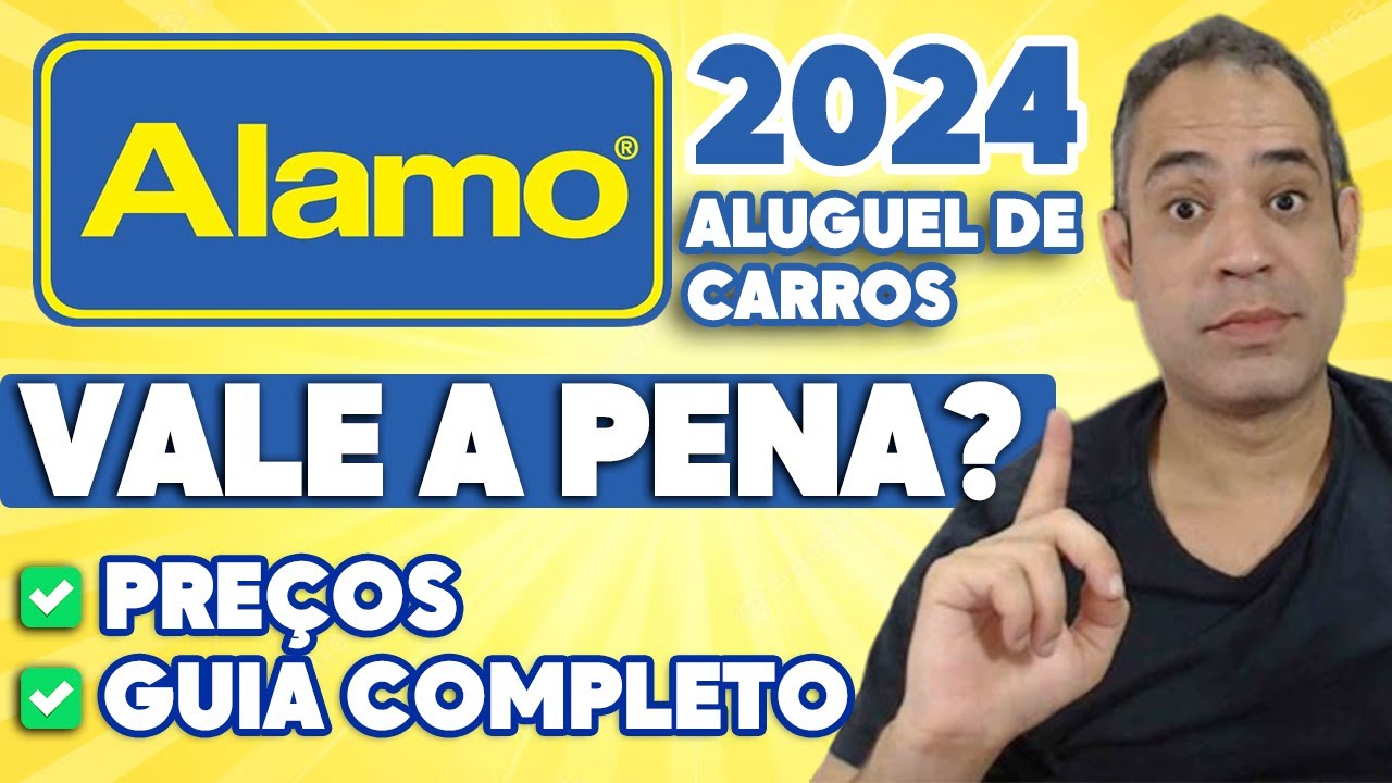 ALAMO ALUGUEL DE CARROS 2024 É CONFIÁVEL? É SEGURO? VALE A PENA