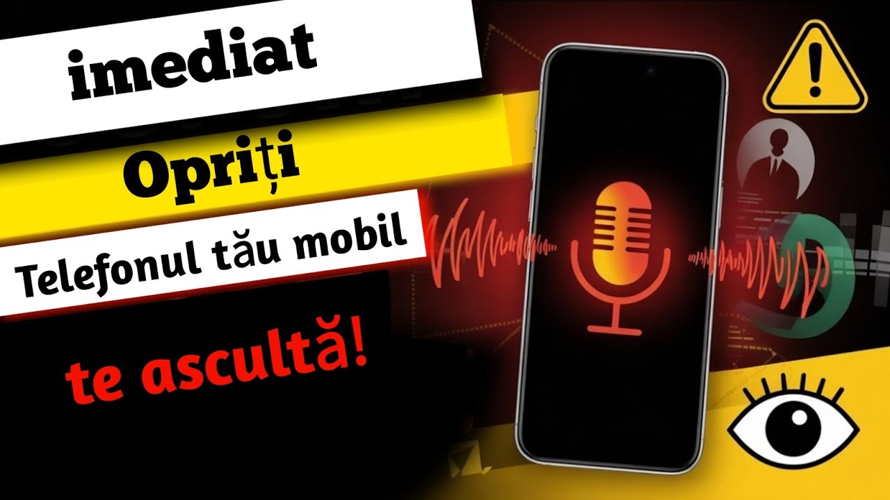 Telefonul tău te ascultă! Dezactivează imediat această setare!