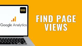 How To View Page Views in Google Analytics