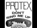 Protex – Don't Ring Me Up – Vinyl (7