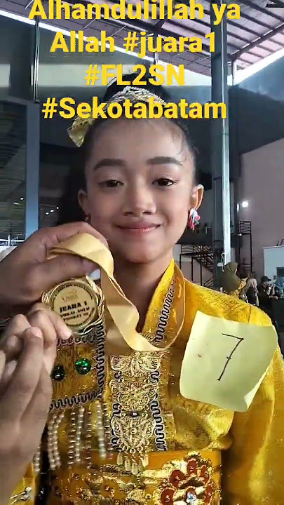 FLS2N JUARA1 tingkatSD SEKOTABATAM MASUKTINGKATPROPINSI 😘# #NAURABAHRI #SAMPENANGISTERHARU😘😭