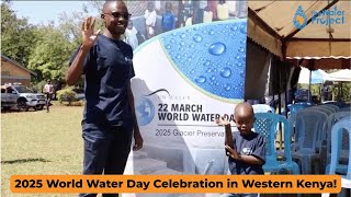 Our 2025 World Water Day Celebration in Western Kenya!