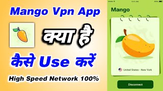 Mango vpn app kaise use kare - Mango vpn review - Mango vpn how to use - Mango vpn app - Mango vpn screenshot 1