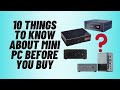 10 things to know about mini pc before you buy