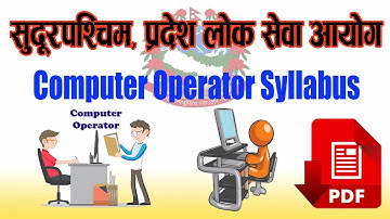 Computer Operator syllabus sudurpaschim pradesh 2079. #vacancynp.com