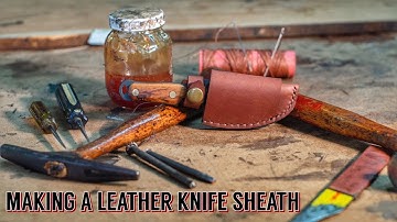The Art of Leather | Making a Knife Sheath for the EDC CANK