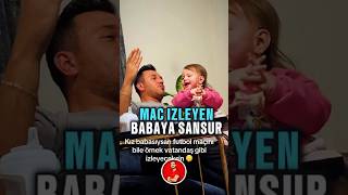 Maç İzleyen Babayi Sansürleyen Kiz Çocuğu