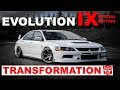 Evo 9 transformation