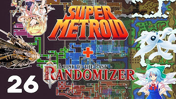 Super Metroid + A Link to the Past Randomizer | The Great Double Check | Part 26