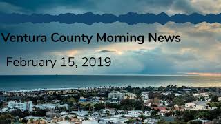 Ventura County Morning News - February 15, 2019