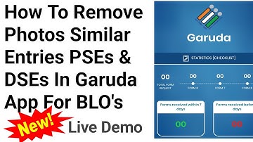 How To Remove Photos Similar Entries PSEs & DSEs In Garuda App For BLO