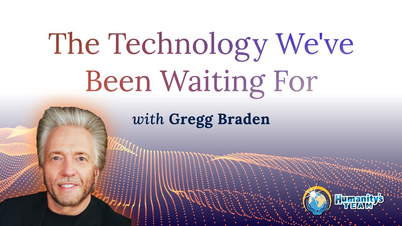 The Technology We've Been Waiting For with Gregg Braden YouTube