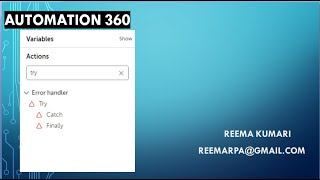 Automation 360,Automation anywhere,ErrorHandling,Try,Catch and Finally