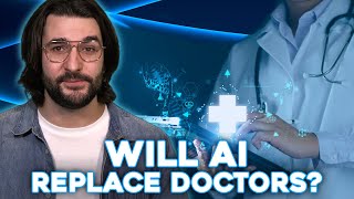 Can your doctor be replaced by AI? | AI Unlocked