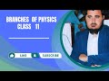 Branches of Physics|| Lec 02 Cryogenics,Highy Energy Physics|| #Practical Coaching