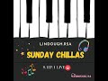 Sundaychillas s01ep1 warm welcome mixtape 2021lindoughrsa