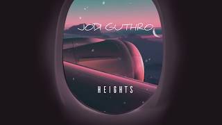 Heights (Audio) - Jodi Guthro