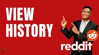 How to View Your History  Reddit | New Update [2026 Guide]