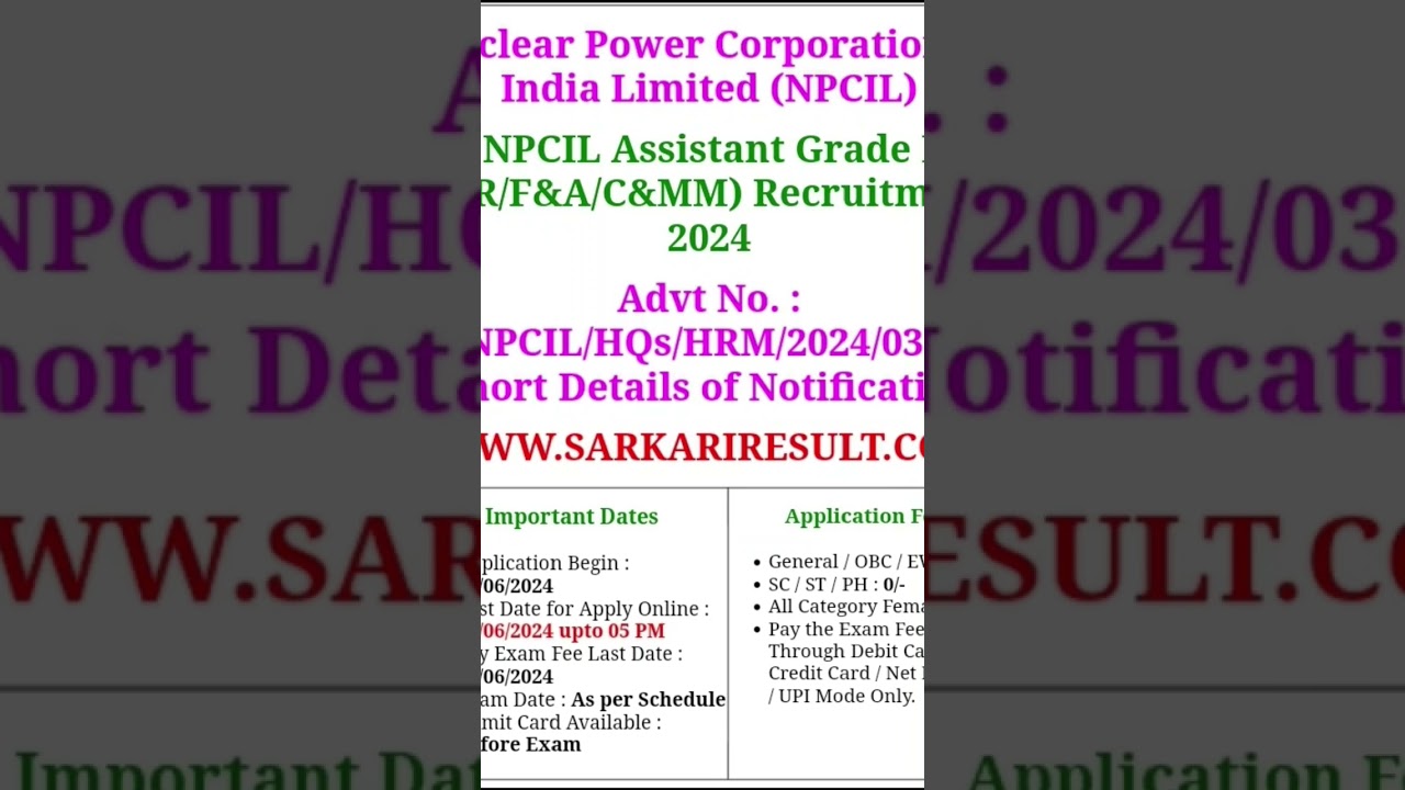 NPCIL Assistant Grade I (HR/F&A/C&MM) Recruitment 2024