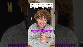 Your teachers’ nice report card comments