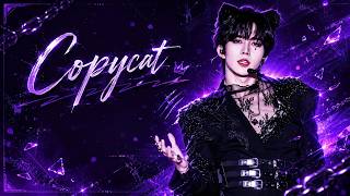 [97sT][Vietsub Kara] Hoàng Tinh 黃星 Eliot Huang - COPYCAT