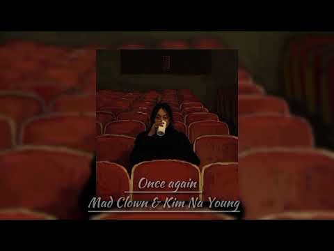 Once again-speed up (Mad Clown \u0026 Kim Na Young)