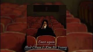 Download lagu Once again-speed up (Mad Clown & Kim Na Young)