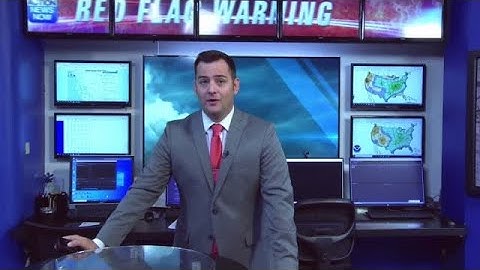 Storm Tracker Forecast: Red Flag Warning Continues Tuesday