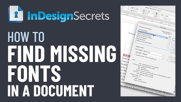 InDesign How-To: Find Missing Fonts in a Document (Video Tutorial)