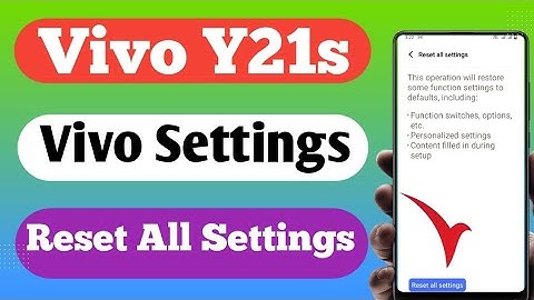 Vivo Y21s Reset settings l Vivo Y21s Reset All Settings l How Vivo Y21s Reset settings l Vivo Reset