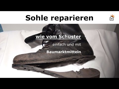 Video: So Reparieren Sie Eine Gebrochene Sohle