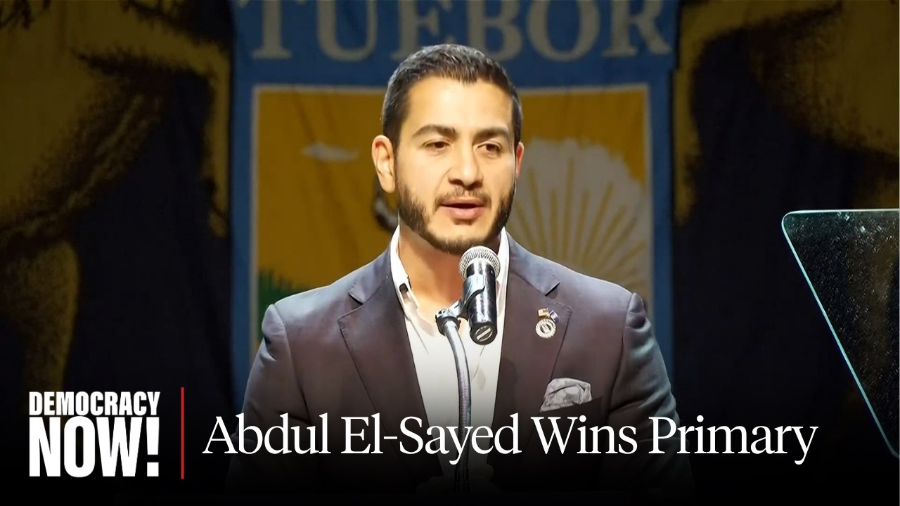 Dr. Abdul El-Sayed Wins Michigan Senate Primary in Major Defeat for AIPAC, Establishment Democrats