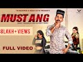 Mustang  full  nishant rana  gurlez akhtar  new punjabi songs  vs records