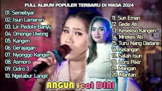 FULL ALBUM POPULER TERBARU DI MASA 2024 DINI KURNIA feat ANGGUN PRAMUDITA