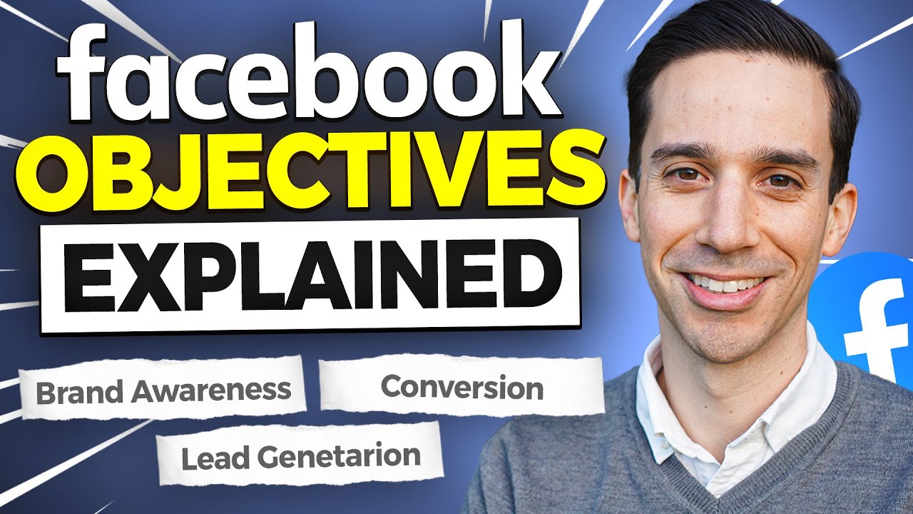 All 22 Facebook Ads Campaign Objectives Explained 2023