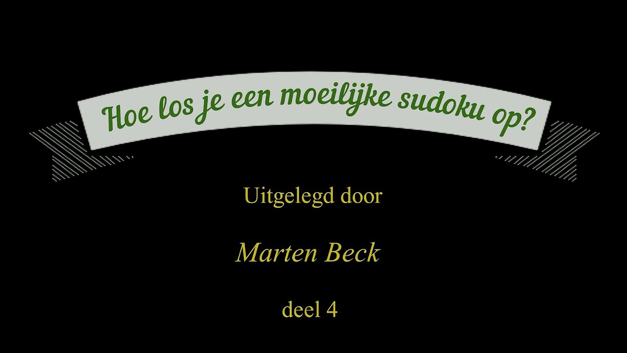 Hoe Los Je Een Moeilijke Sudoku Op Deel 4 Extreem Moeilijk YouTube