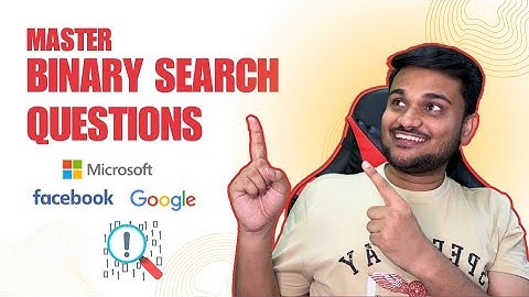 Binary Search Interview Question Patterns | Beginner to Advanced | Coding Interviews