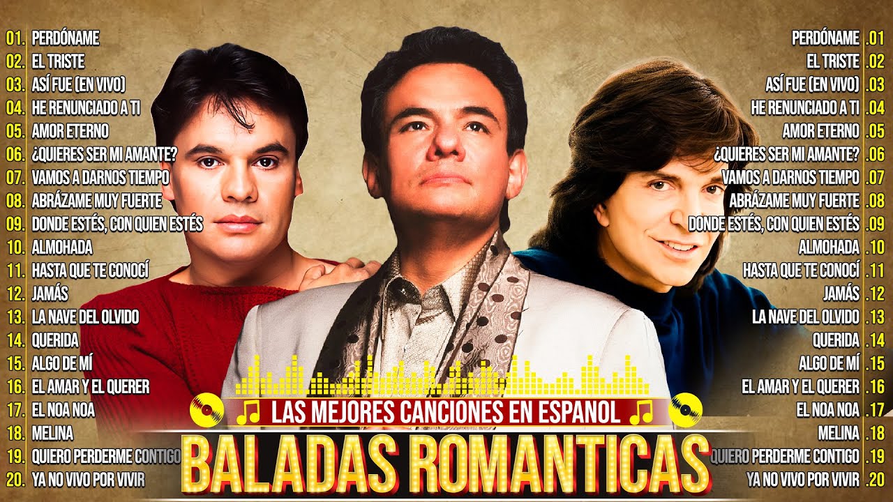 Juan Gabriel y Jose Jose y Camilo Sesto - Baladas Del Ayer , Grandes  Exitos Sus Mejores Canciones