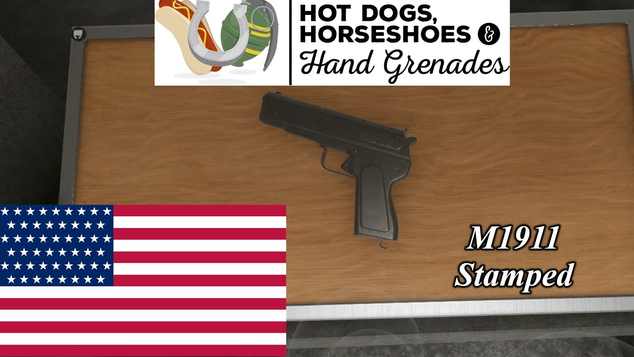 The Weapons of Hot Dogs, Horseshoes and Hand Grenades M1911 Stamped