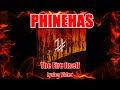 Phinehas  the fire itself  lyric and visualizer    4k
