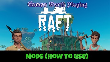 Raft Mods