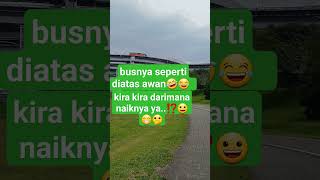 Bus Siluman Bisa Diatas Gitu Ya