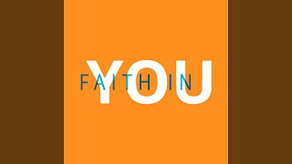 Video thumbnail of "Strive to Be - Faith in You"