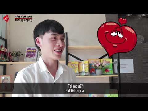 Học viên nói gì về Trung tâm tiếng Hàn SOFL ?