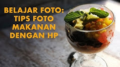 Belajar Foto: Tips Foto Makanan Dengan HP (2018)| DarwisVlog #31 - Durasi: 12.52. 