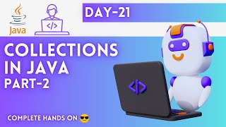 Day-21 | Collection Framework | Part-2 | JAVA Tutorial | JAVA Full Course