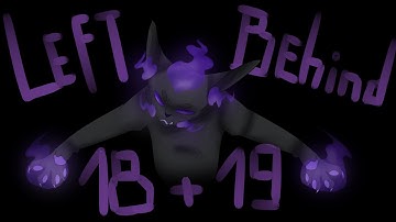 Left Behind PMV MAP Part 18 + 19