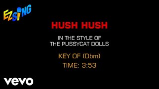 Pussycat Dolls - Hush Hush (Karaoke)