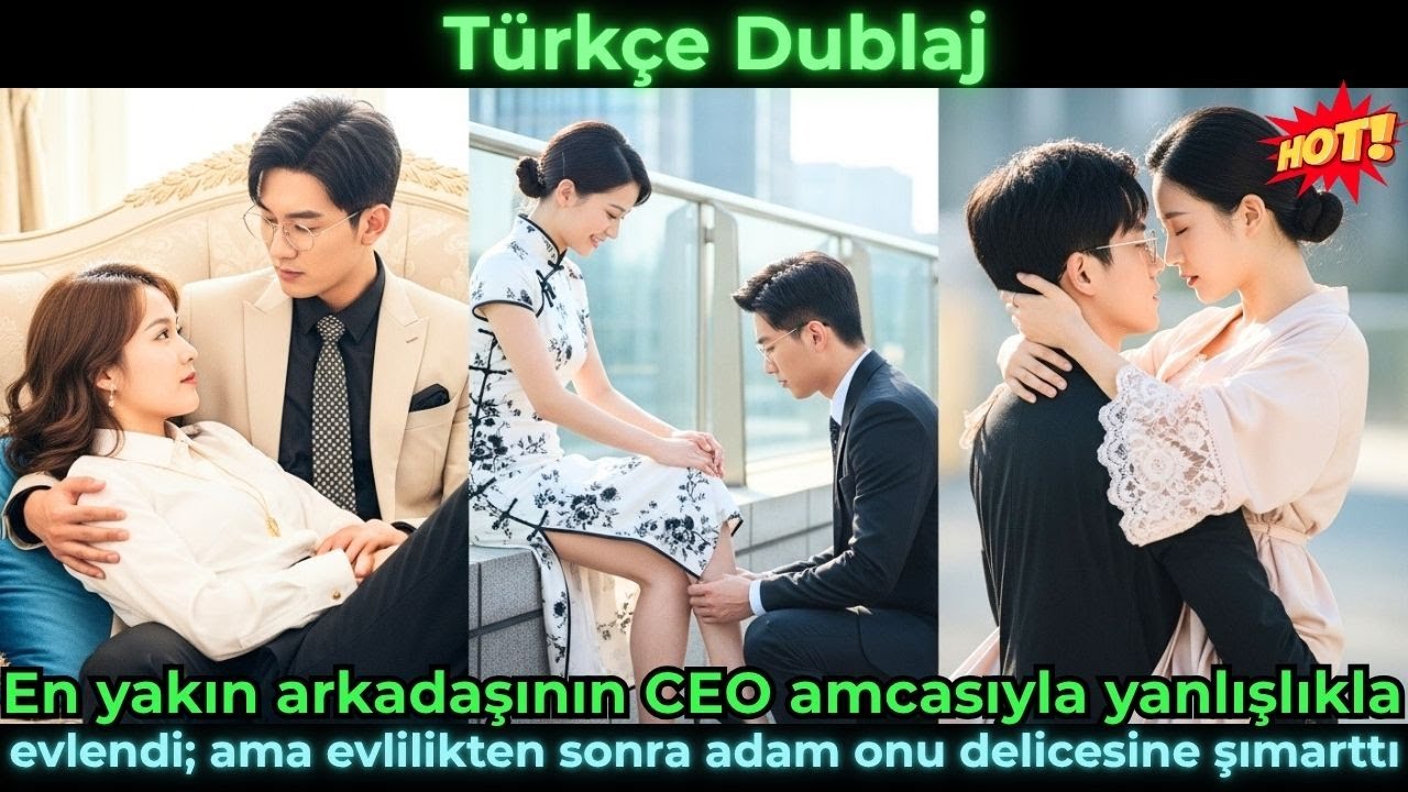 Enyakın arkadaşınınCEOamcasıyla yanlışlıkla evlendi ama evlilikten sonra adam onu delicesineşımarttı