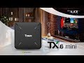 Tanix tx6 mini tv box avec android 9 dballage et test